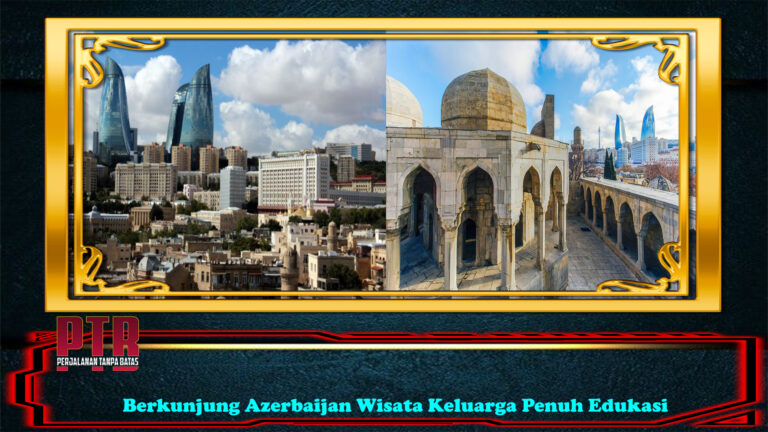 Berkunjung Azerbaijan
