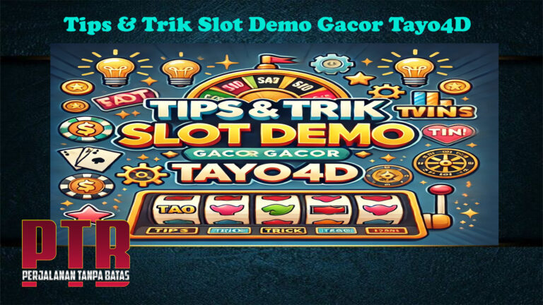 Tips & Trik Slot Demo Gacor Tayo4D